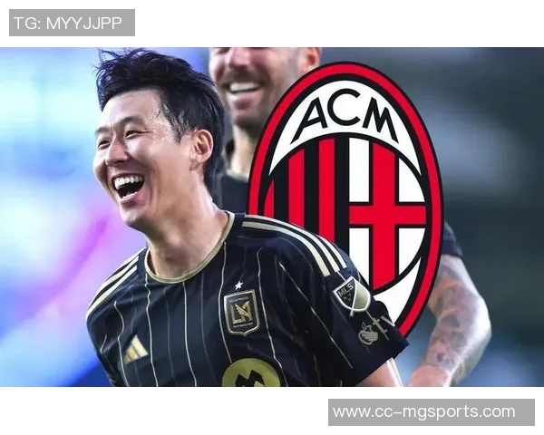 孙兴慜冬季租借米兰或成现实国家队队友透露最终决定在他本人